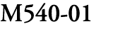M540 01